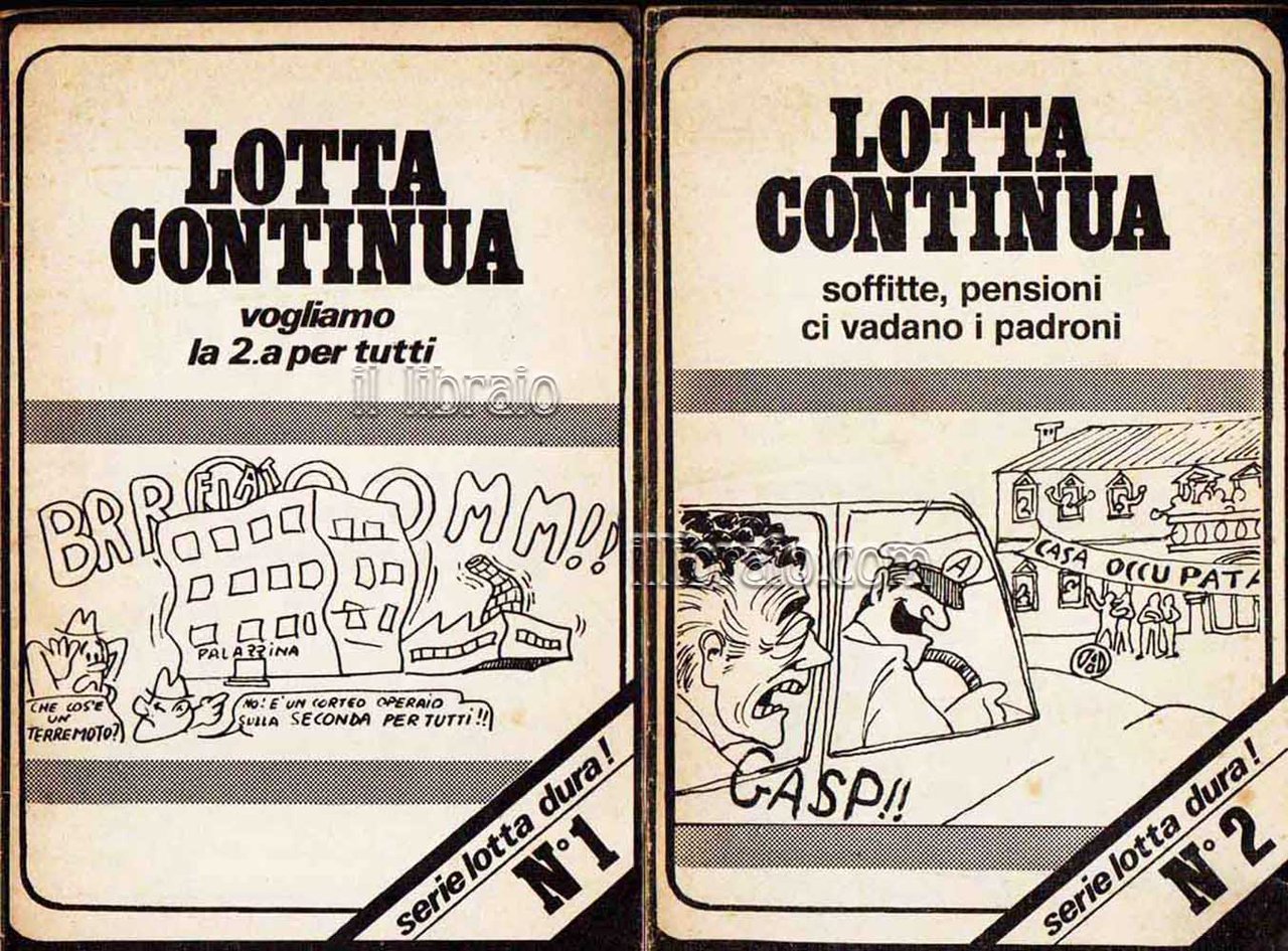 Lotta Continua. Serie lotta dura!
