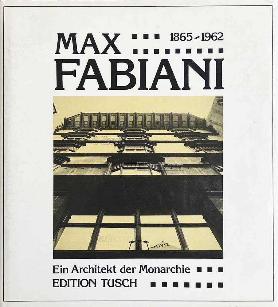 Max Fabiani. Ein architekt der monarchie | Immagine principale