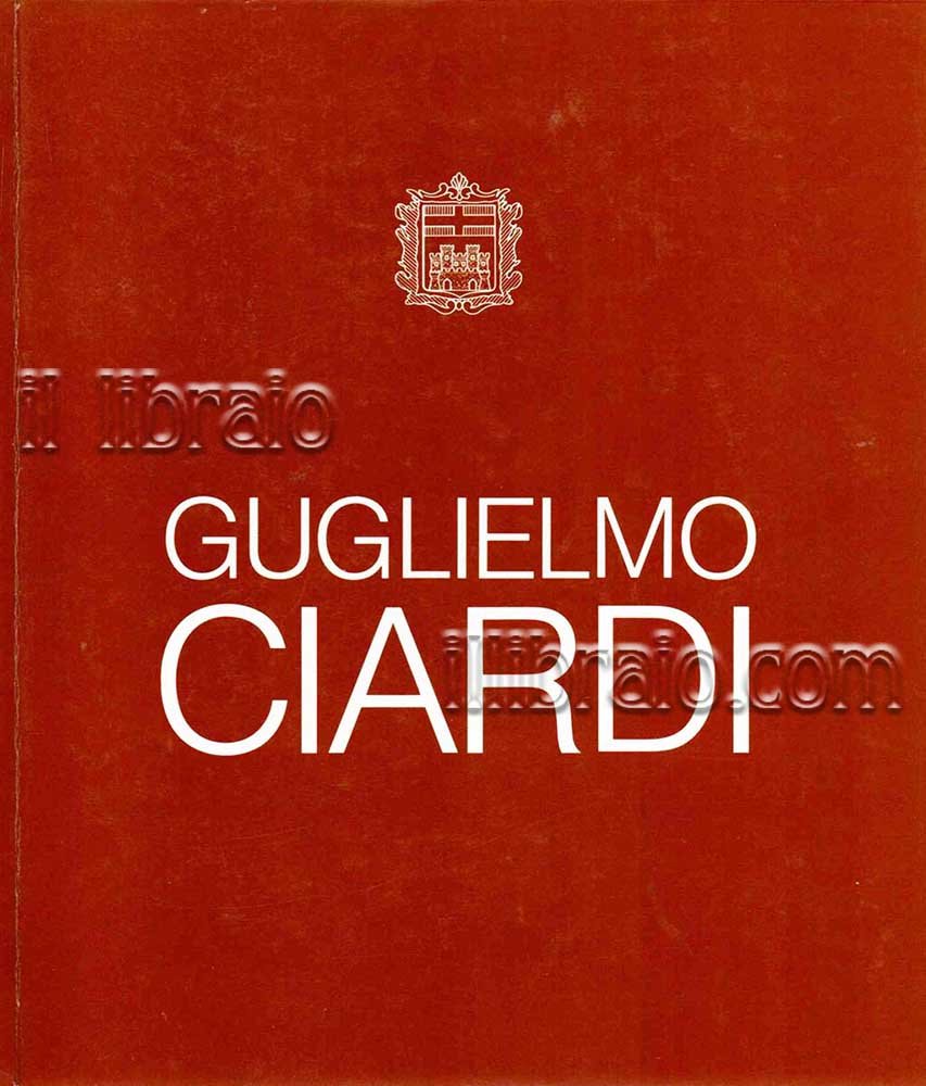 Mostra antologica di Guglielmo Ciardi