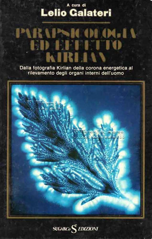 Parapsicologia ad effetto Kirlian