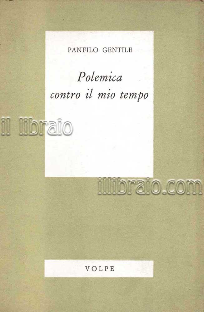 Polemica contro il mio tempo