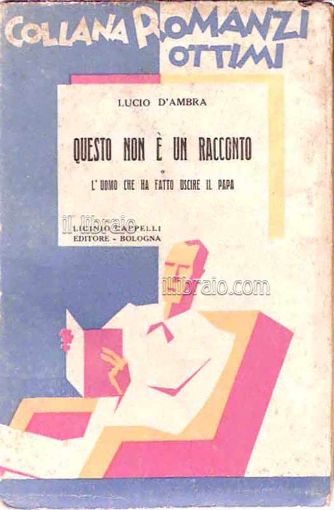 Questo non è un racconto o l'uomo che ha fatto …