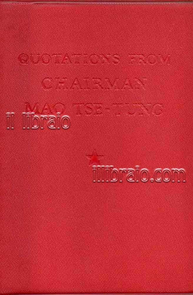 Quotations from Chairman Mao Tse-Tung