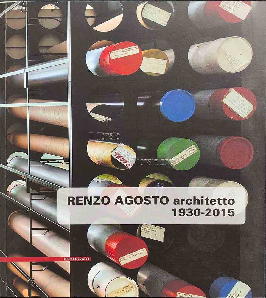 Renzo Agosto architetto 1930 - 2015 | Immagine principale