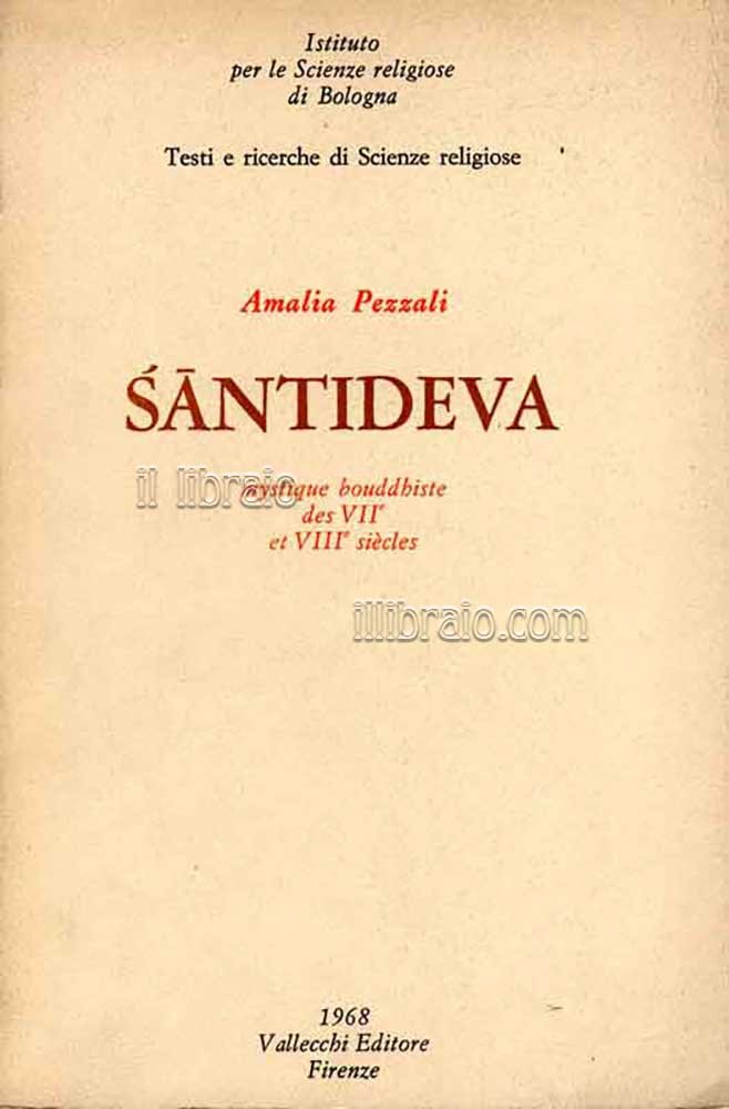 Santideva. Mystique bouddiste des VII et VIII siecles