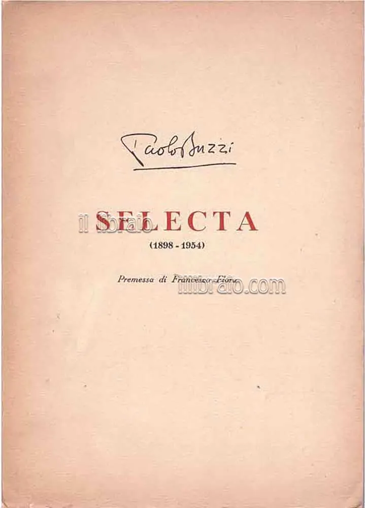 Selecta (1898 - 1954). Poesie e prose edite e inedite | Immagine principale