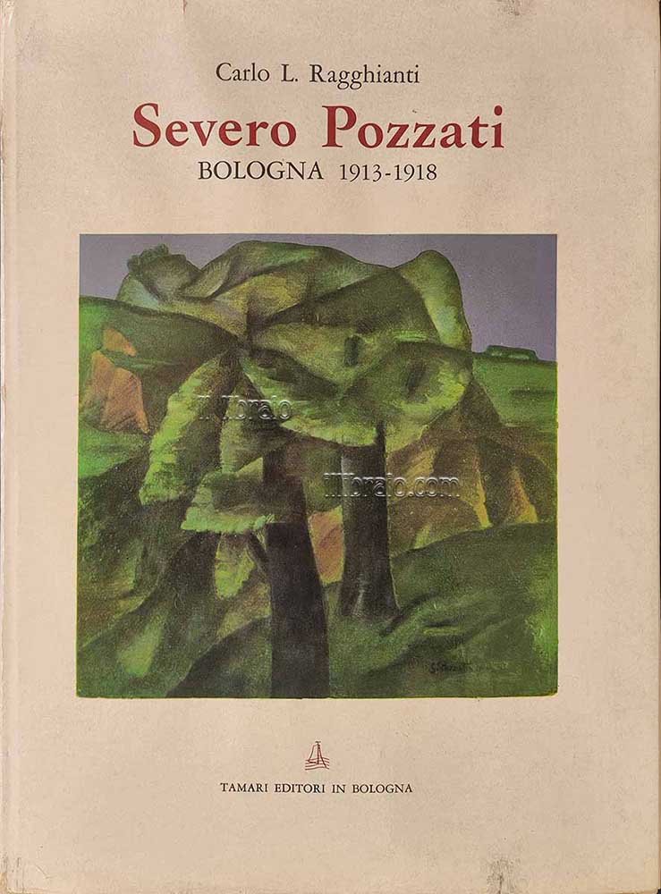 Severo Pozzati. Bologna 1913 - 1918