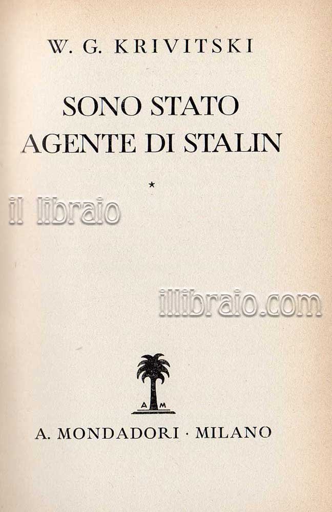 Sono stato agente di Stalin