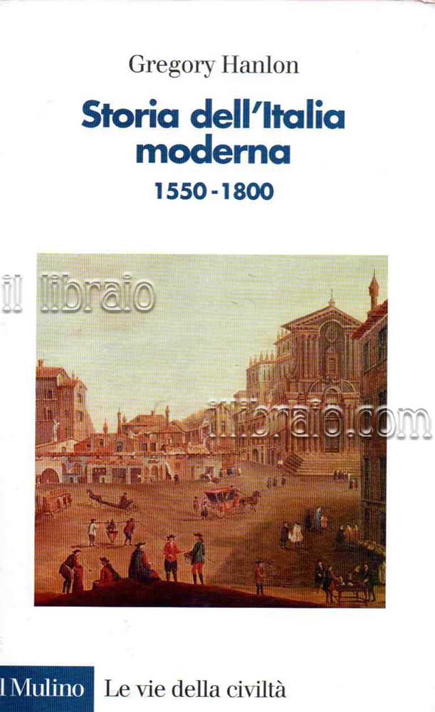 Storia dell'Italia moderna 1550 - 1800