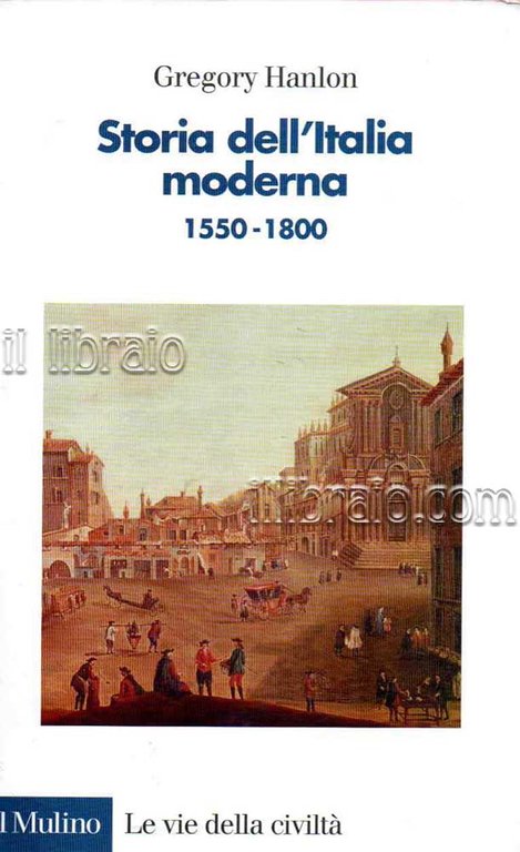 Storia dell'Italia moderna 1550 - 1800