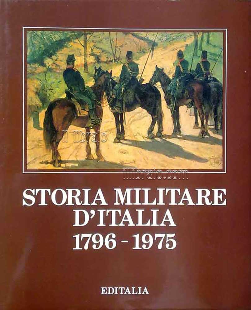 Storia militare d'Italia 1796 - 1975