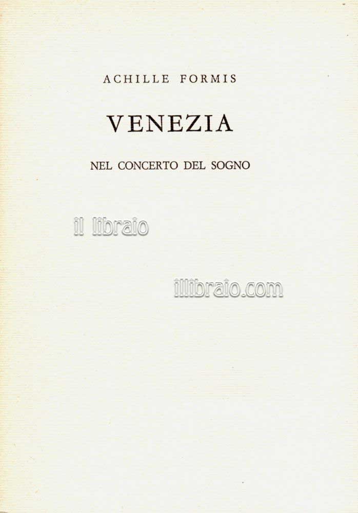 Venezia nel concerto del sogno