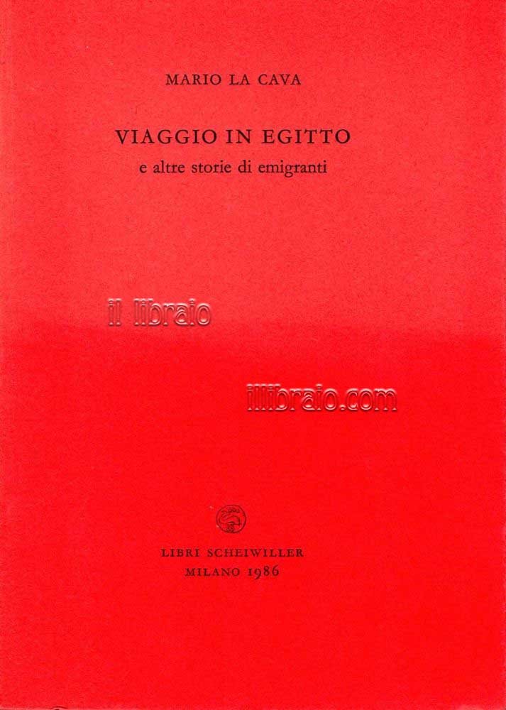 Viaggio in Egitto e altre storie di emigranti