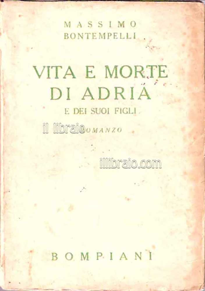 Vita e morte di Adria e dei suoi figli