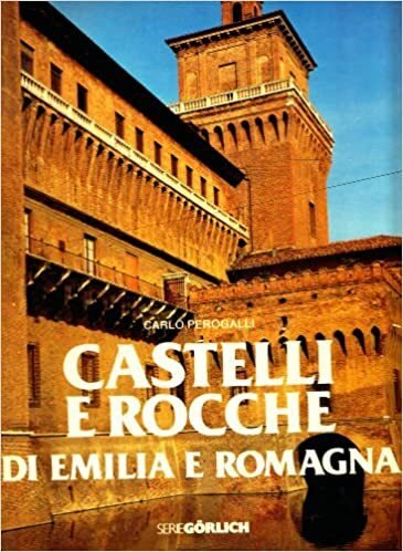 CASTELLI E ROCCHE DI EMILIA E ROMAGNA