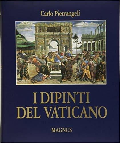 I DIPINTI DEL VATICANO