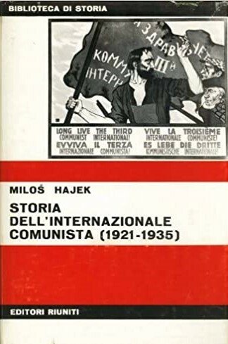 STORIA DELL'INTERNAZIONALE COMUNISTA (1921-1935). La politica del fronte unico