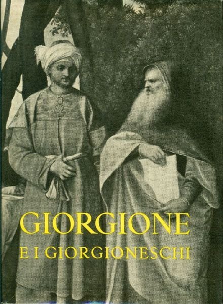 GIORGIONE E I GIORGIONESCHI