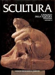 BOLAFFI. CATALOGO DELLA SCULTURA ITALIANA. Numero 9