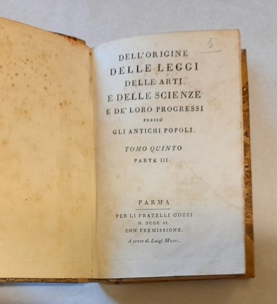 Dell'origine delle leggi delle arti e delle scienze e dei …