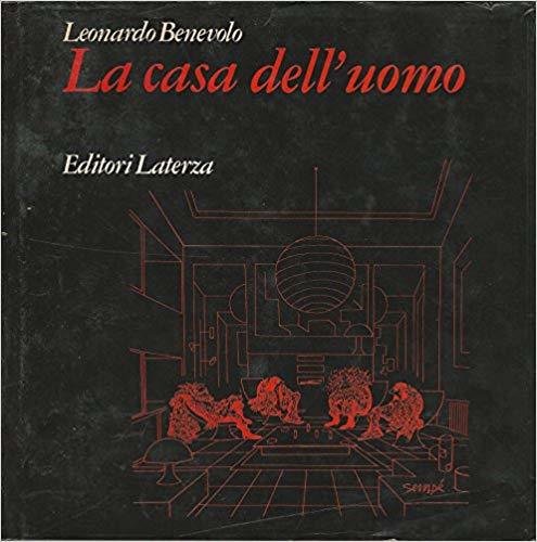 CITTA' E CASA DELL'UOMO. I. Storia della città. II. La …