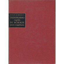 DIZIONARIO RAPIDO DI SCIENZE PURE E APPLICATE