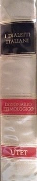 I DIALETTI ITALIANI. Dizionario Etimologico