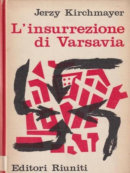 L'INSURREZIONE DI VARSAVIA