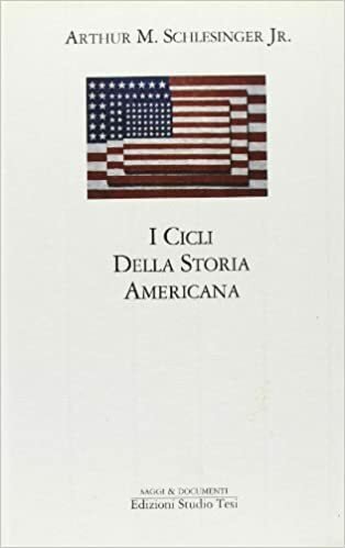 I CICLI DELLA STORIA AMERICANA