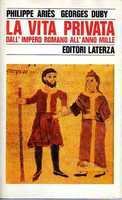 LA VITA PRIVATA DALL'IMPERO ROMANO ALL'ANNO MILLE