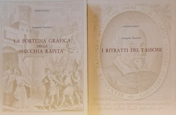 ICONOGRAFIA TASSONIANA (2 Volumi). 1. La fortuna grafica della "Secchia …