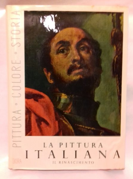 LA PITTURA ITALIANA. 1. GLI INIZIATORI DEL RINASCIMENTO. 2. IL …