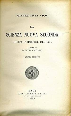 LA SCIENZA NUOVA SECONDA. Giusta l'edizione del 1744