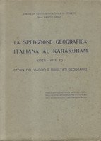 LA SPEDIZIONE GEOGRAFICA ITALIANA AL KARAKORAM (1929 - VII E. …