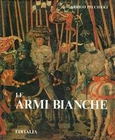 LE ARMI BIANCHE