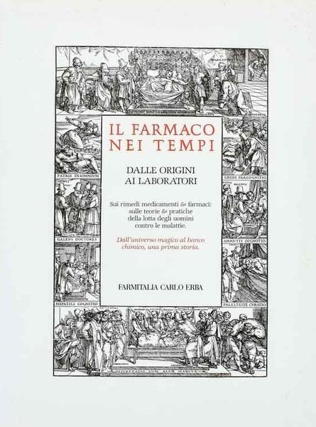 IL FARMACO NEI TEMPI. Dalle origini ai laboratori