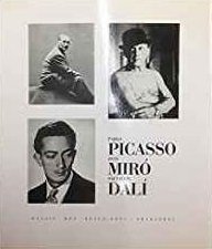 PICASSO / MIRO' / DALI'. Evocations d'Espagne