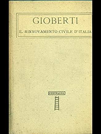 IL RINNOVAMENTO CIVILE D'ITALIA (4 Volumi)