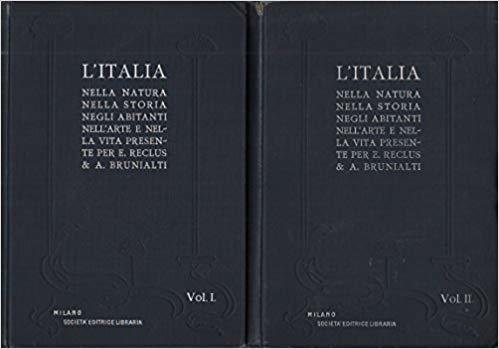L'ITALIA. Nella natura, nella storia, negli abitanti, nell'arte e nella …