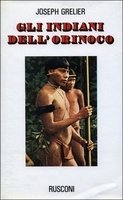 GLI INDIANI DELL'ORINOCO