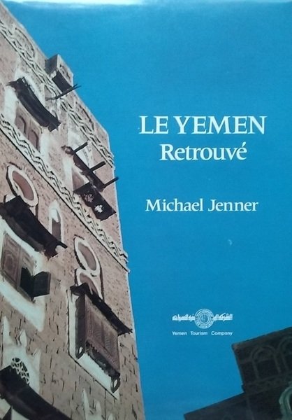 LE YEMEN RETROUVE'