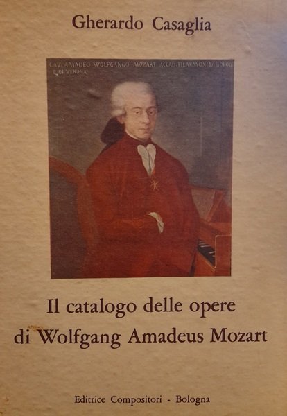 IL CATALOGO DELLE OPERE DI WOLFGANG AMADEUS MOZART