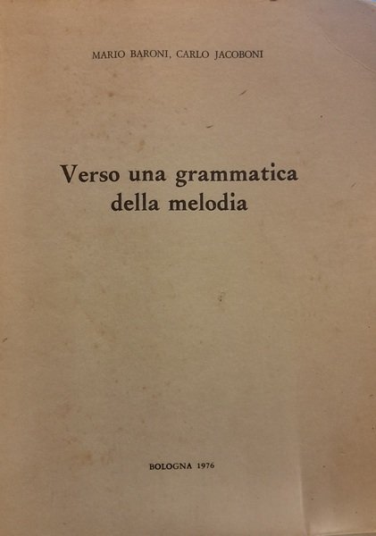 VERSO UNA GRAMMATICA DELLA MELODIA