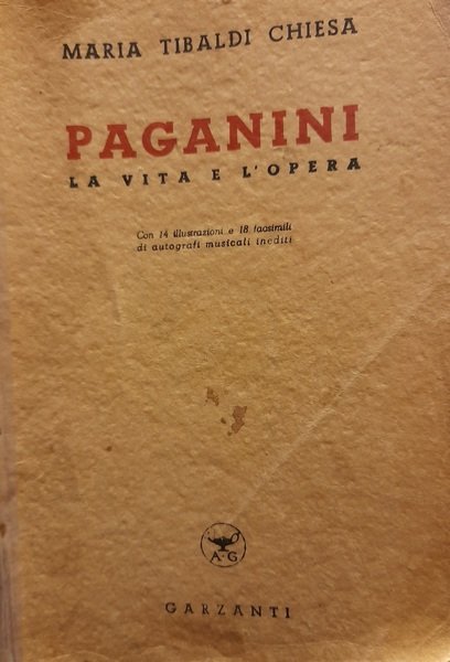 PAGANINI. La vita e l'opera