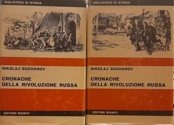 CRONACHE DELLA RIVOLUZIONE RUSSA (2 Volumi)