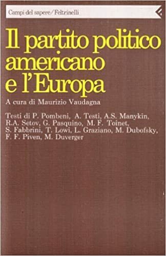 IL PARTITO POLITICO AMERICANO E L'EUROPA