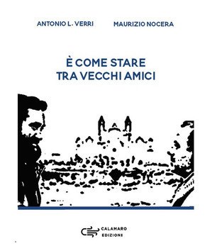 È COME STARE TRA VECCHI AMICI