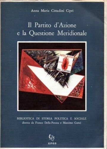 IL PARTITO D'AZIONE E LA QUESTIONE MERIDIONALE
