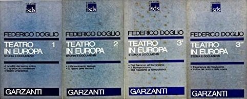 TEATRO IN EUROPA. Storia e documenti (4 Volumi)