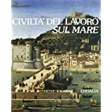 CIVILTA' DEL LAVORO SUL MARE